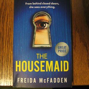 THE HOUSEMAID BY FREIDA McFADDEN